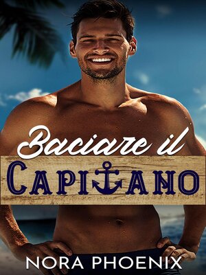 cover image of Baciare il Capitano